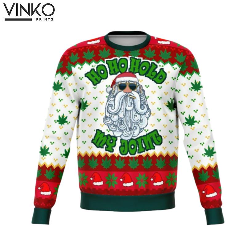 2022 ho ho ho ho my joint dank Ugly Christmas Sweater