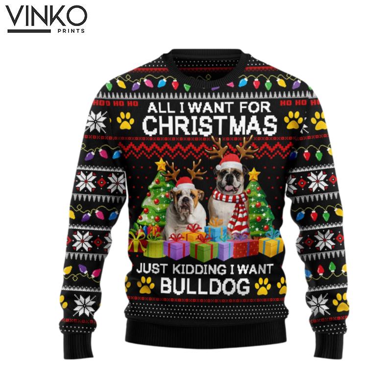 All I Want For Christmas Is Bulldog HZ112504 Ugly Christmas Sweater