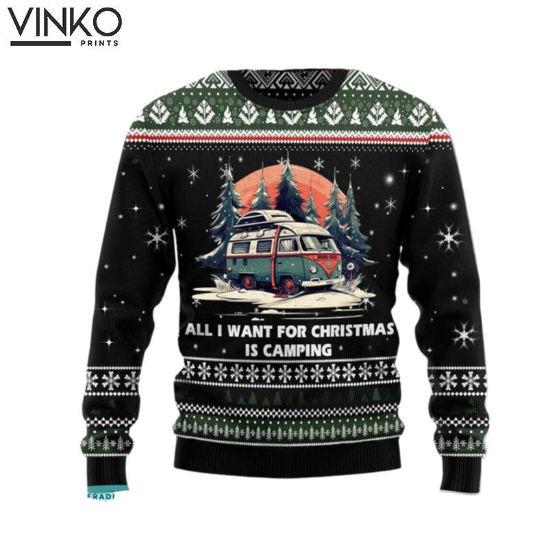 All I Want For Christmas Is Camping Xmas Camping Ugly Christmas Sweater