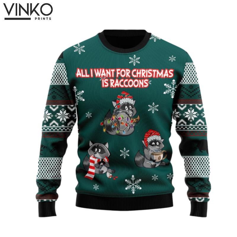 All I Want For Christmas Is Raccoons TG5106 Ugly Christmas Sweater