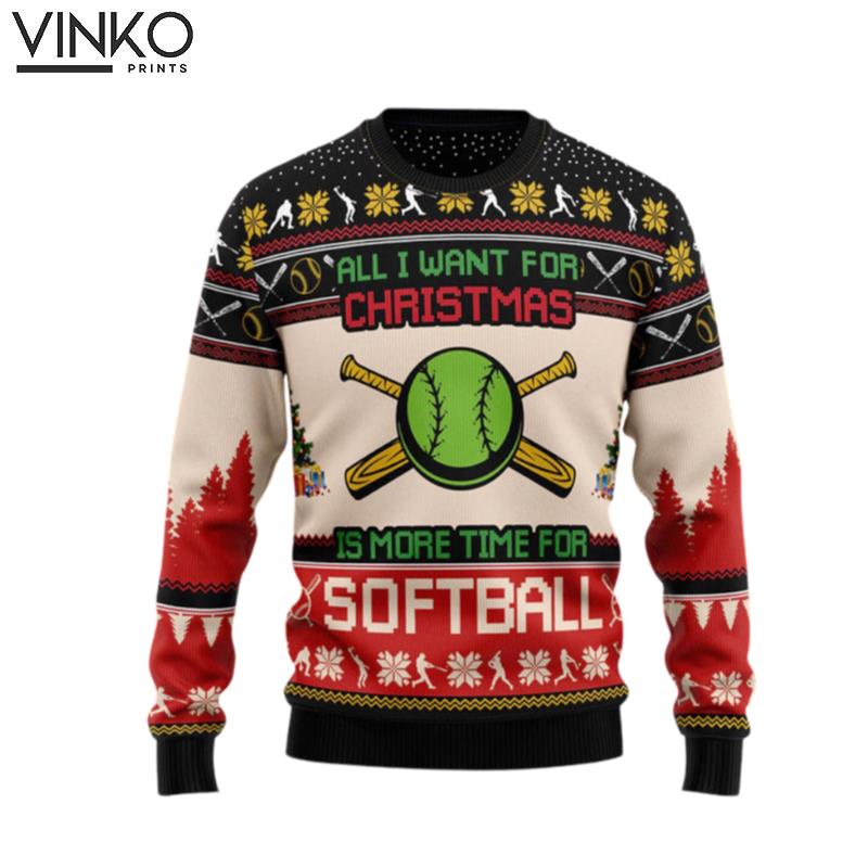 All I Want For Christmas Is Softball Funny Adult Ugly Christmas Sweater