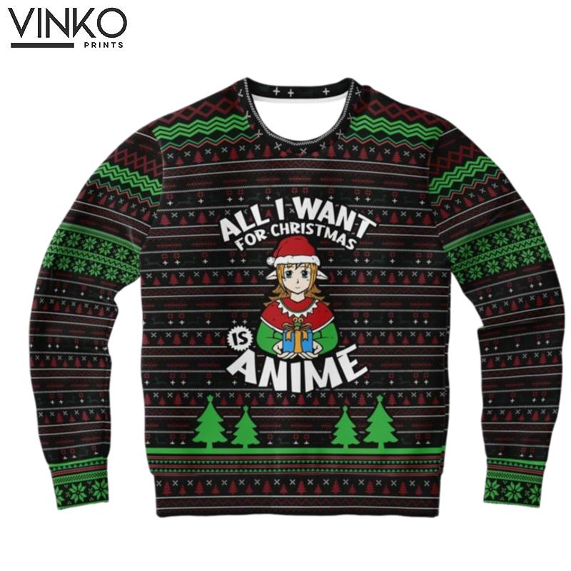 Anime gift All I Want for Christmas is Anime Ugly Christmas Sweater