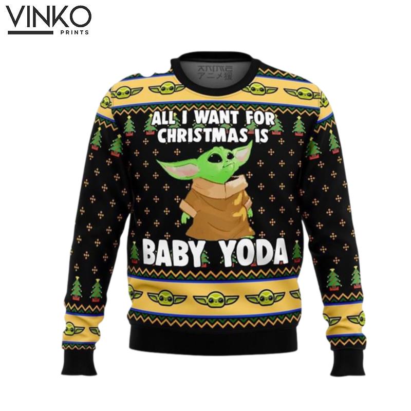 Baby Yoda All I Want Mandalorion Star Wars Christmas Outfits Gift Ugly Christmas Sweater