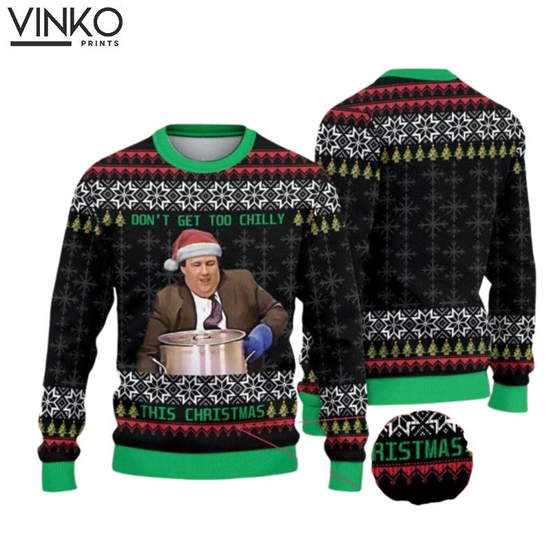 Dont Get Too Chilly This Ugly Christmas Sweater