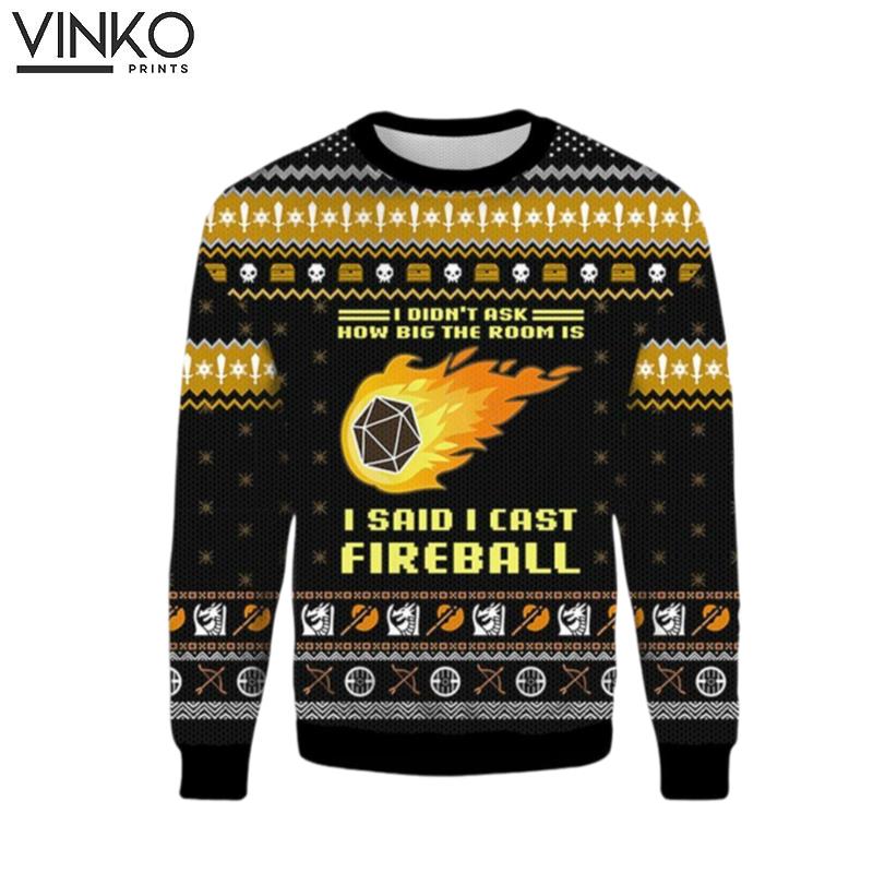 Dungeons And Dragons I Said I Cast Fireball Friend Ugly Christmas Sweater