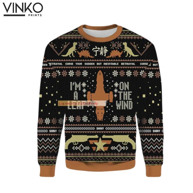 Firefly Im A Leaf On The Wind 3D Ugly Christmas Sweater