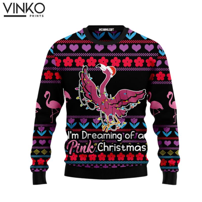 Flamingo Funny Flamingo I'm Dreaming Of A Pink Perfect Gift For Christmas Friends Family Ugly Christmas Sweater