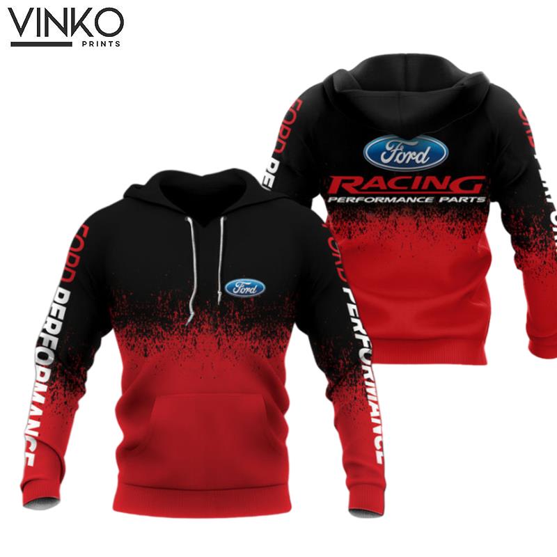 Ford Racing And Ford Racing Ford Racing Hoodie