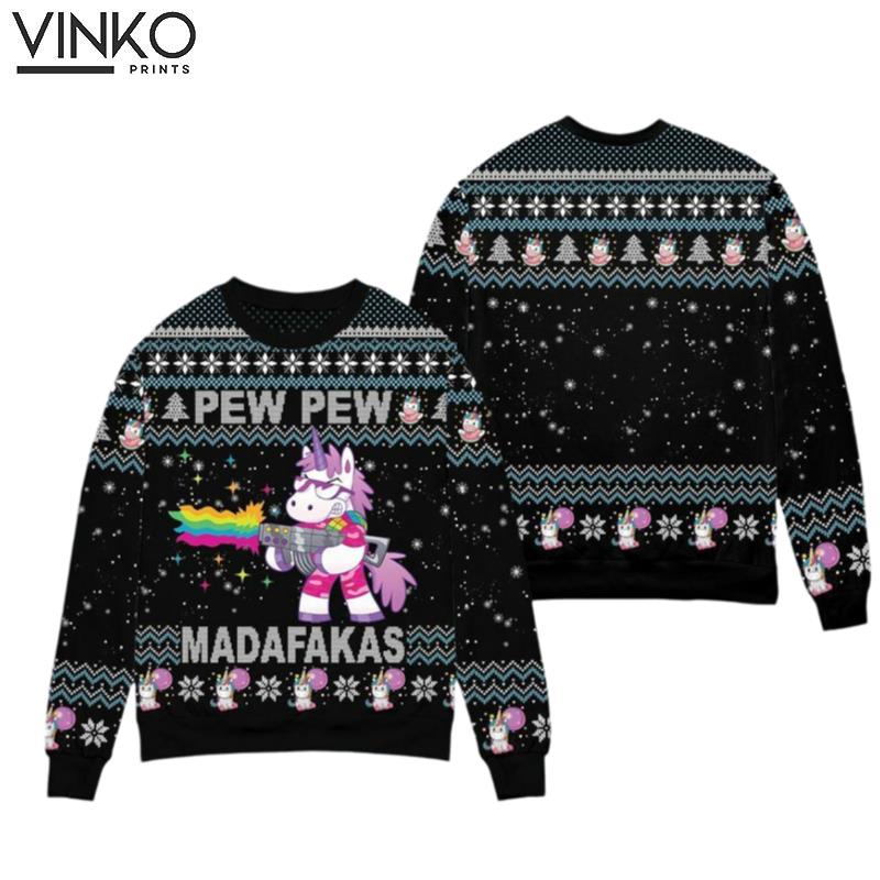 Funny Unicorn Pew Pew Mmadafakass Unicorn Xmas Ugly Christmas Sweater