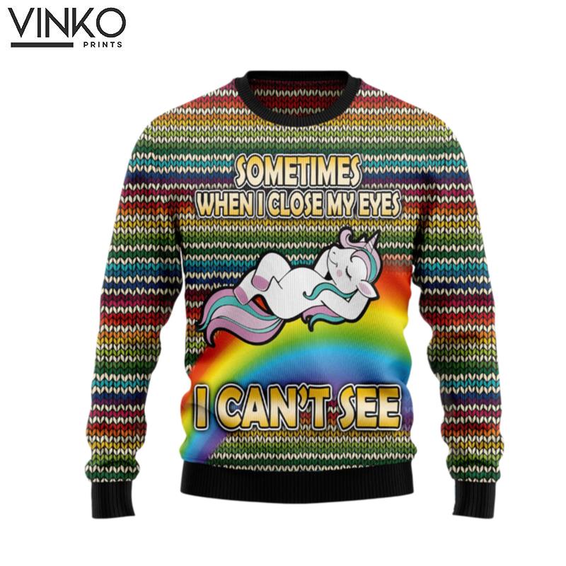 Funny Unicorn Sometimes When I Close My Eyes HT100607 Ugly Christmas Sweater