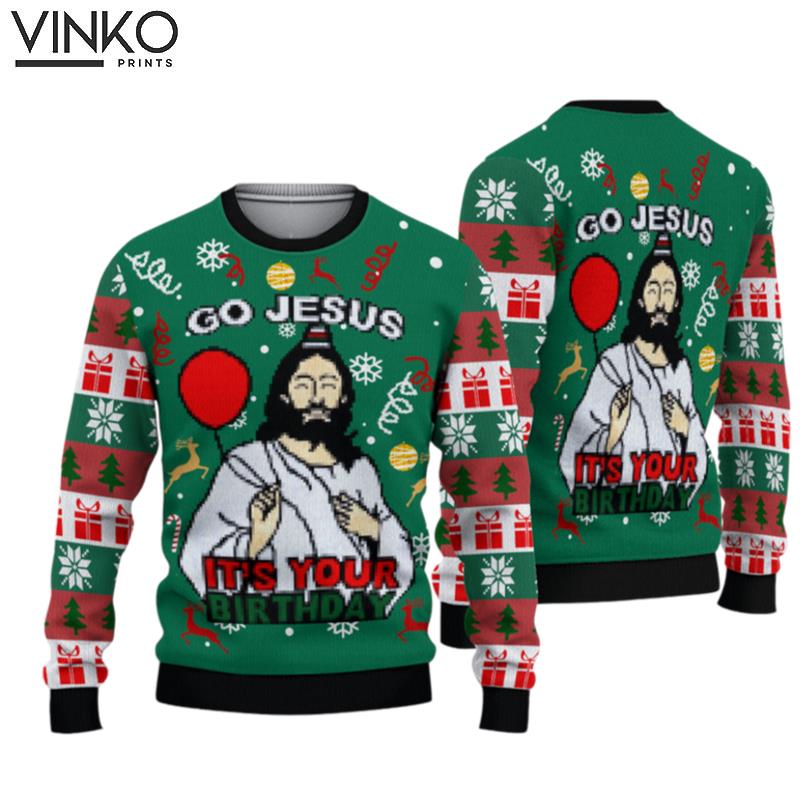 Go Jesus Your Birthday Jesus Ugly Christmas Sweater