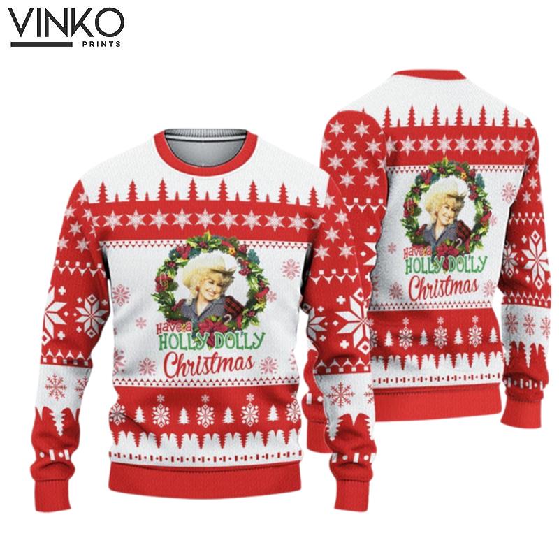 Have A Holly Dolly Christmas Dolly Parton Ugly Christmas Sweater