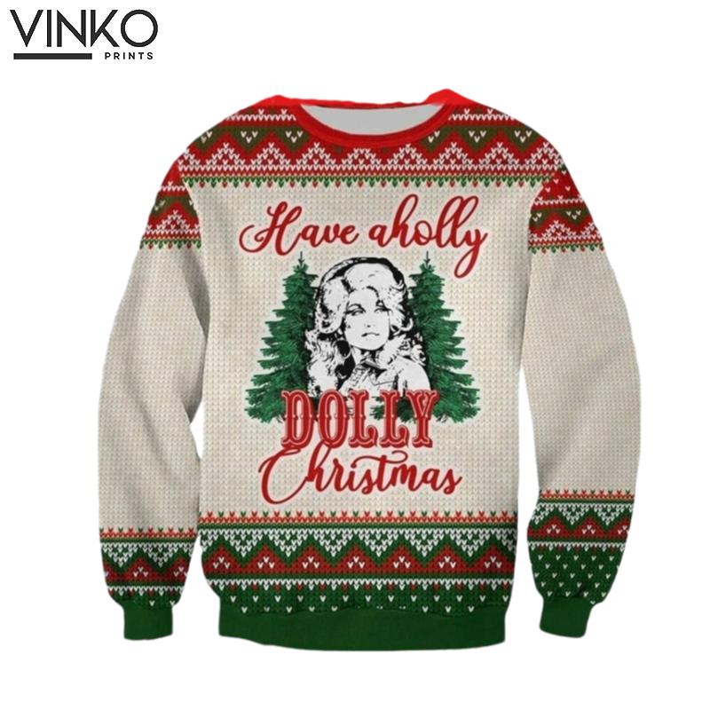 Have A Holly Dolly Santa Dolly Ugly Christmas Sweater