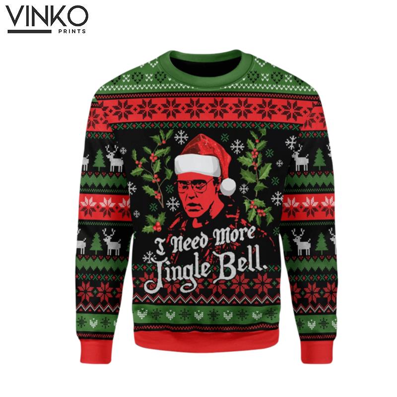 I Need More Jingle Bell Christmas In Bolts Ugly Christmas Sweater