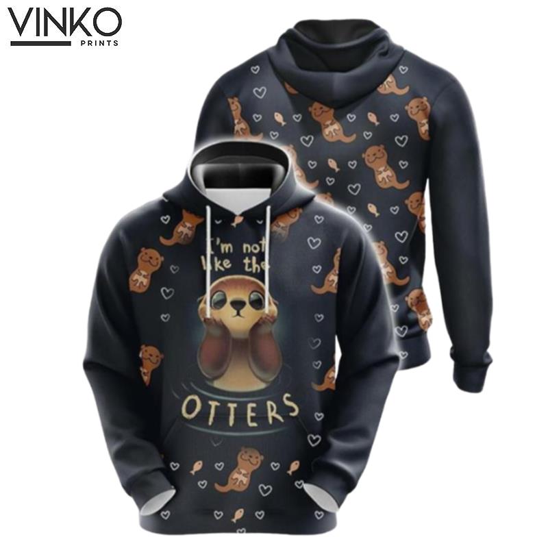 I_ Not Like The Otter 2479 Hoodie