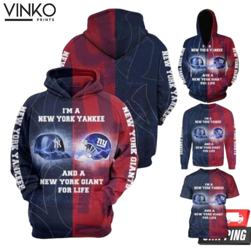 Im A New York Yankees And New York Giants Hoodie