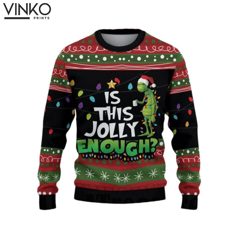 Is This Jolly Enought Shirt Ugly Christmas Sweater