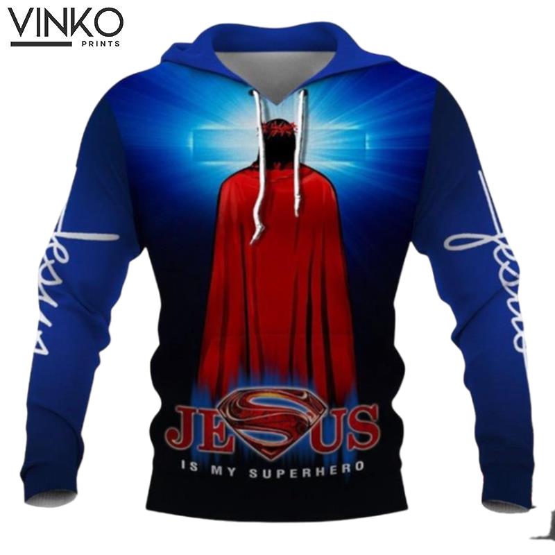 Jesus Is My Superhero Hoodie