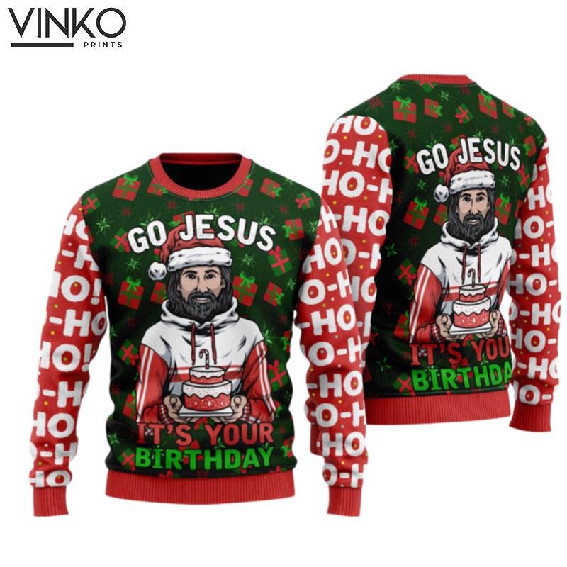 Jesus's Birthday Go Jesus Gift Ugly Christmas Sweater