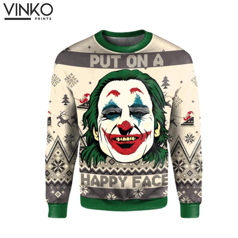 Joker Put On A Happy Face Ugly Christmas Sweater