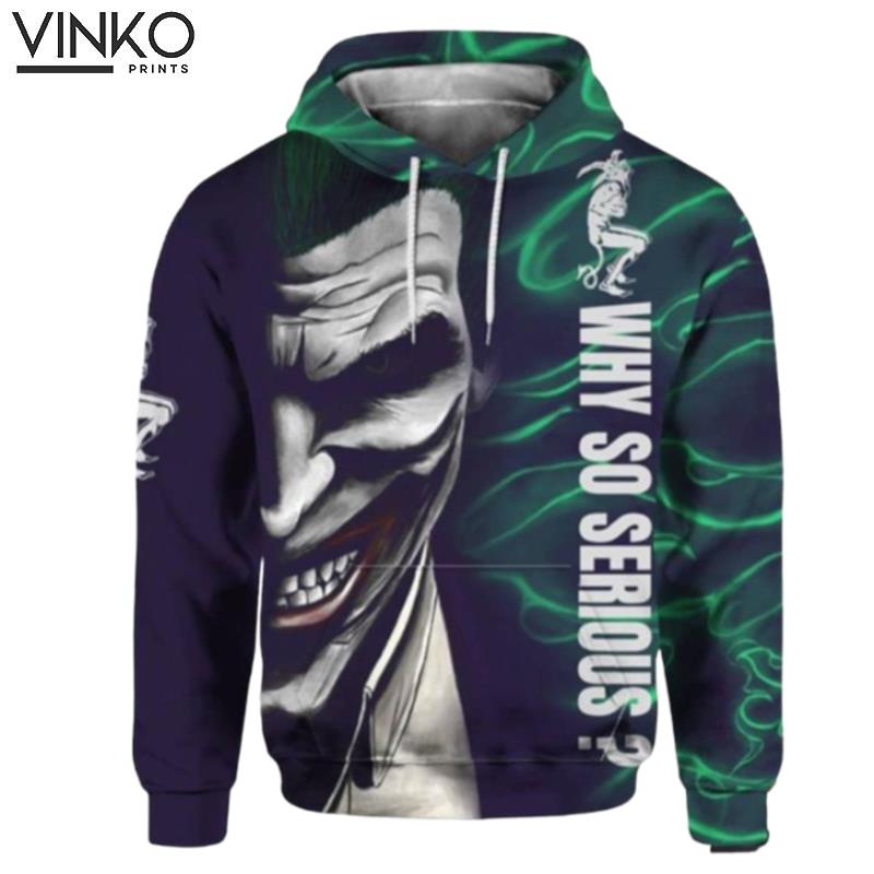 Joker Why So Serious And Pered Custom Graphic Hoodie