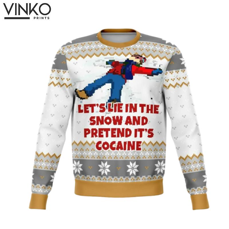 Lets Lie In The Snow And Pretend Dank Ugly Christmas Sweater