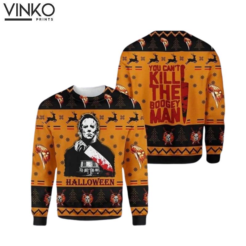 Michael Myers You Cant Kill The Boogeyman Horror Custom Ugly Christmas Sweater