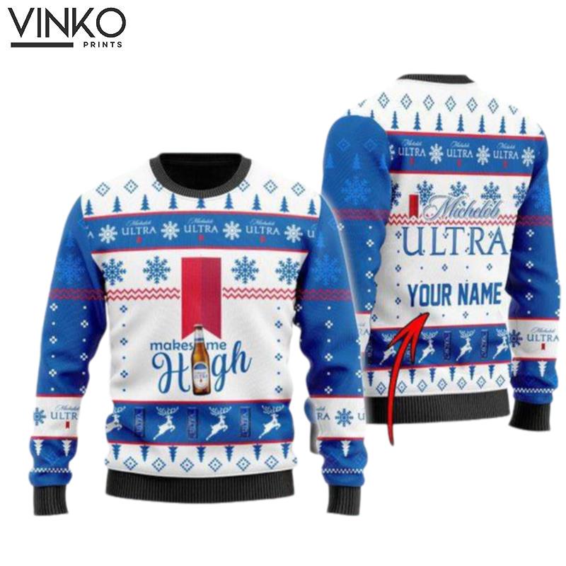 Michelob Ultra Makes Me High Personalized Ugly Christmas Sweater