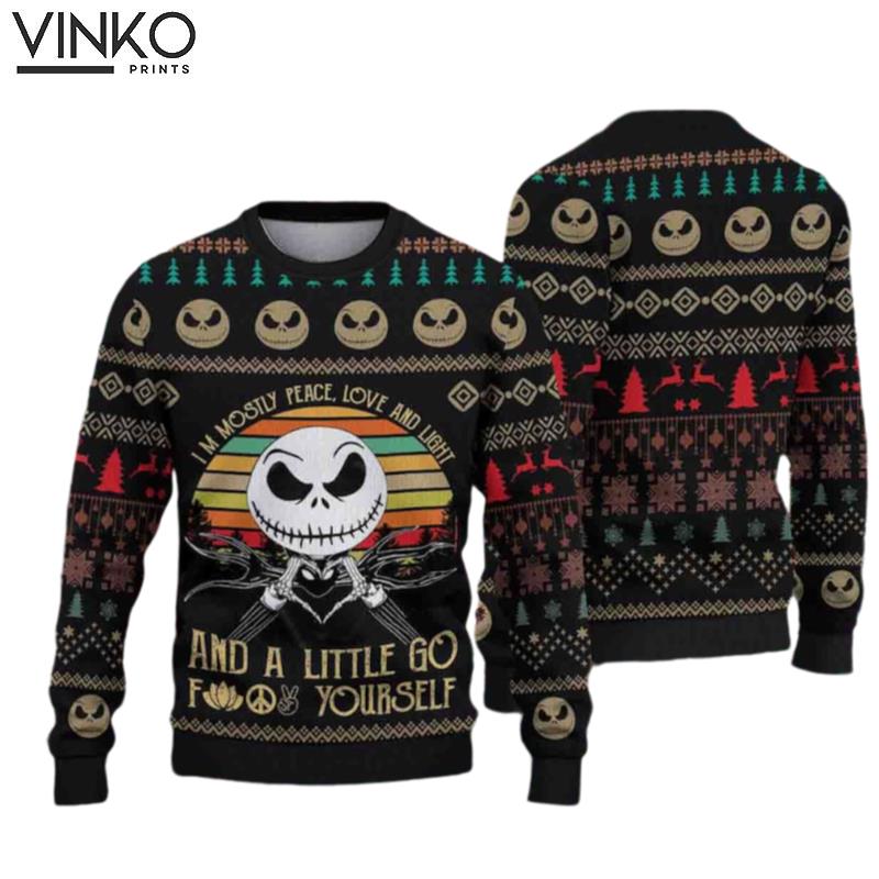 Mostly Peace Love Light A Little Go F Yourself Jack Skellington Horror Movie Ugly Christmas Sweater