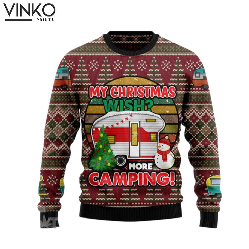 My Christmas Wish More Camping Ugly Christmas Sweater