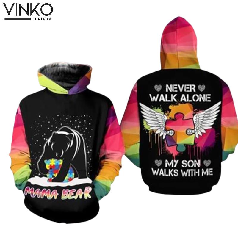 Never Walk Alone My Son Mama Bear Autism Awareness Hoodie