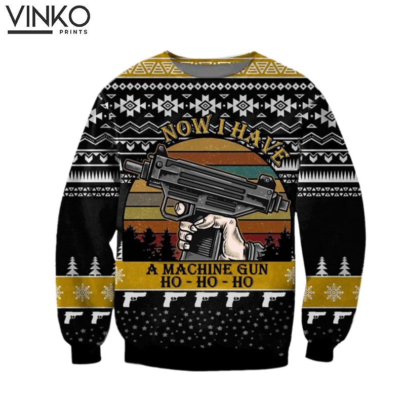 Now I Have A Machine Gun Hohoho Ugly Christmas Sweater