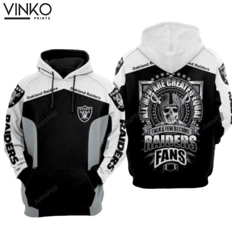 Oakland Raiders Nfl Football Then A Few Become Hoodie