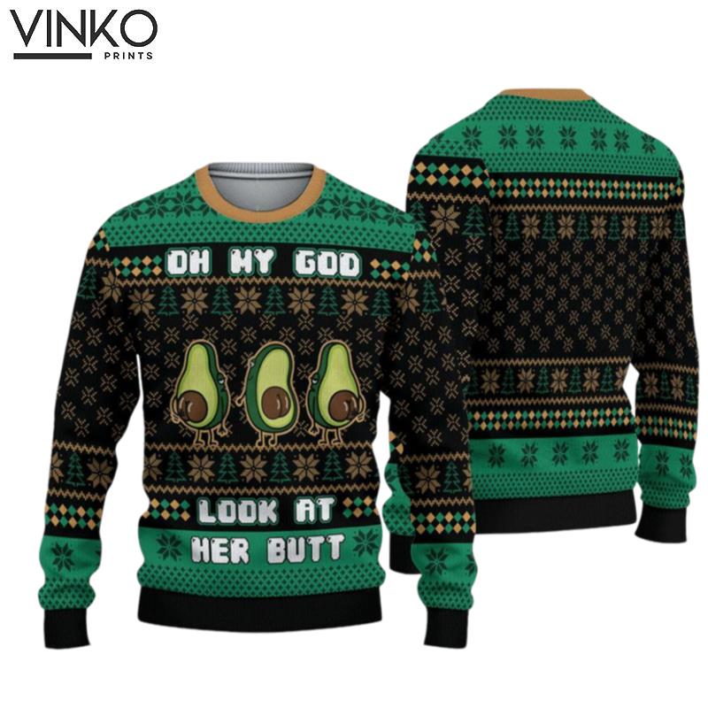 Oh My God Look At Her Butt Ugly Christmas Sweater