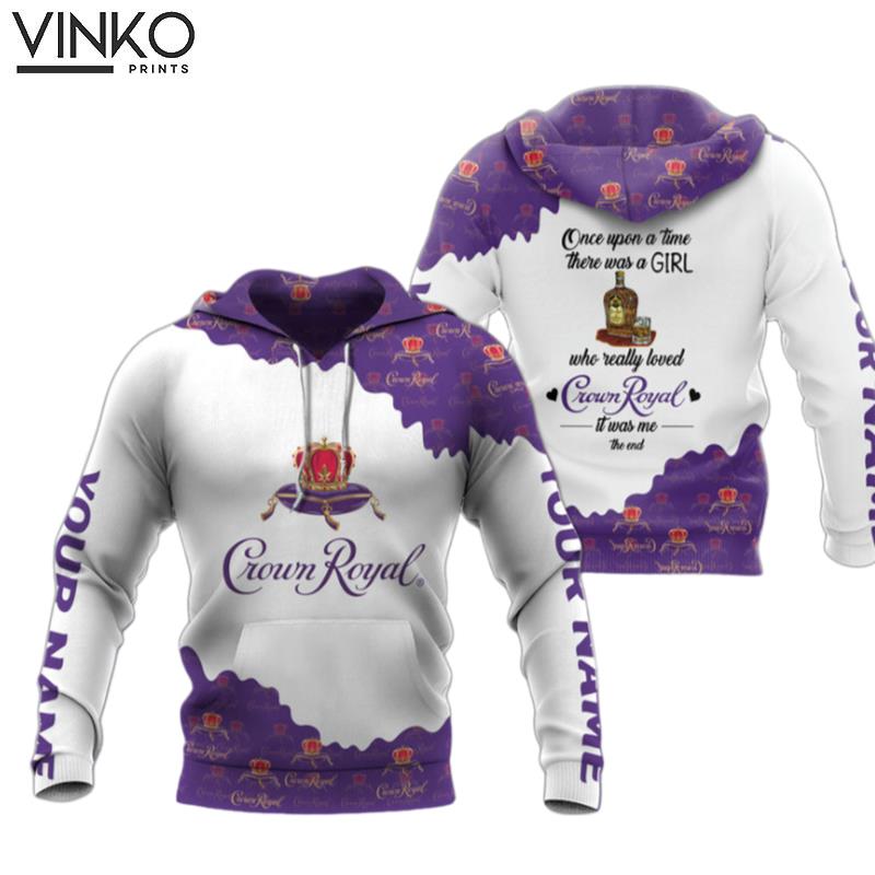 Personalized Crown Royal Once Upon A Time There Was A Girl Who Really Loved Hoodie