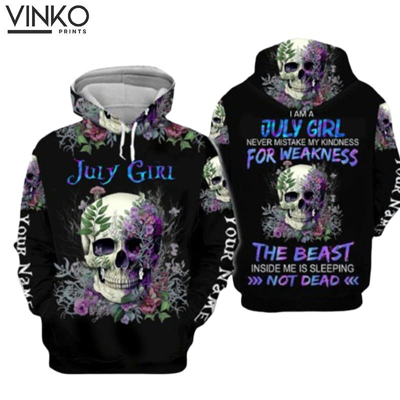 Personalized Skull July Girl Never Mistake My Kindness For Weakness Hoodie