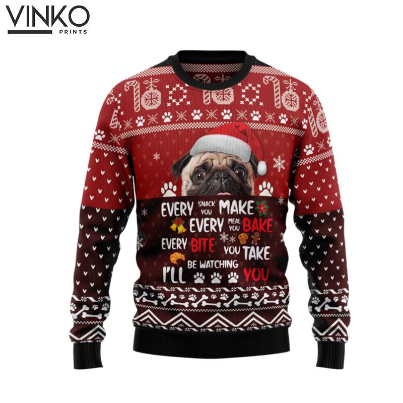 Pug Will Be Watching You T2910 Ugly Christmas Sweater