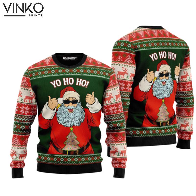 Santa Claus Funny Santa Yo Ho Ho Perfect Gift For Christmas Friends Family Ugly Christmas Sweater