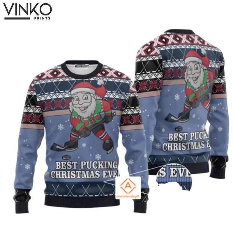 Santa Playing Hockey Best Pucking Christmas Ever Ugly Christmas Sweater