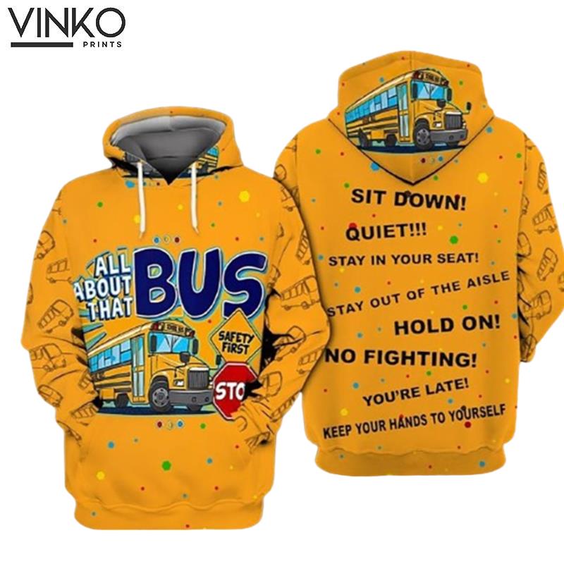 School Bus Driver All About That Hoodie