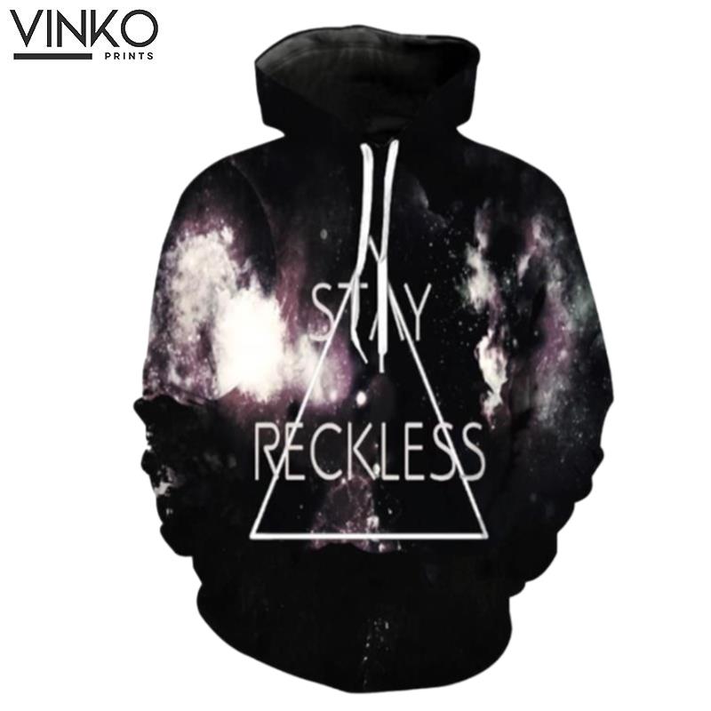 Stay Reckless Hoodie