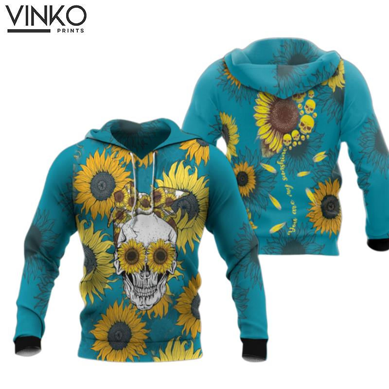 Sunflower Skull You Are My Sunshine Hoodie