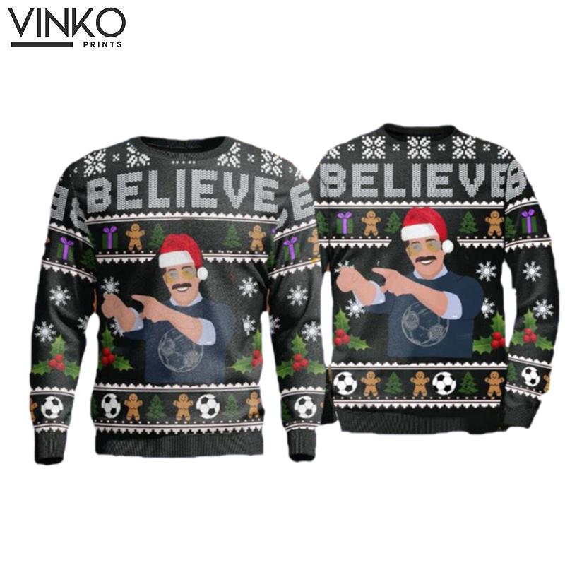 Ted Funny Believe Team Lasso Ugly Christmas Sweater