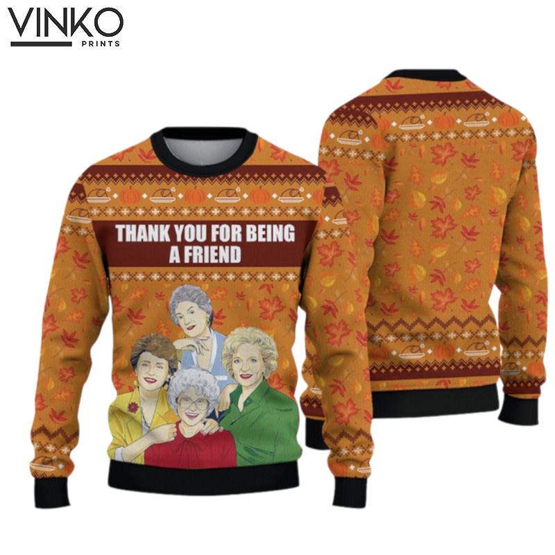 Thanks For Being A Friend Woolen For Holiday Golden Girls Ugly Christmas Sweater