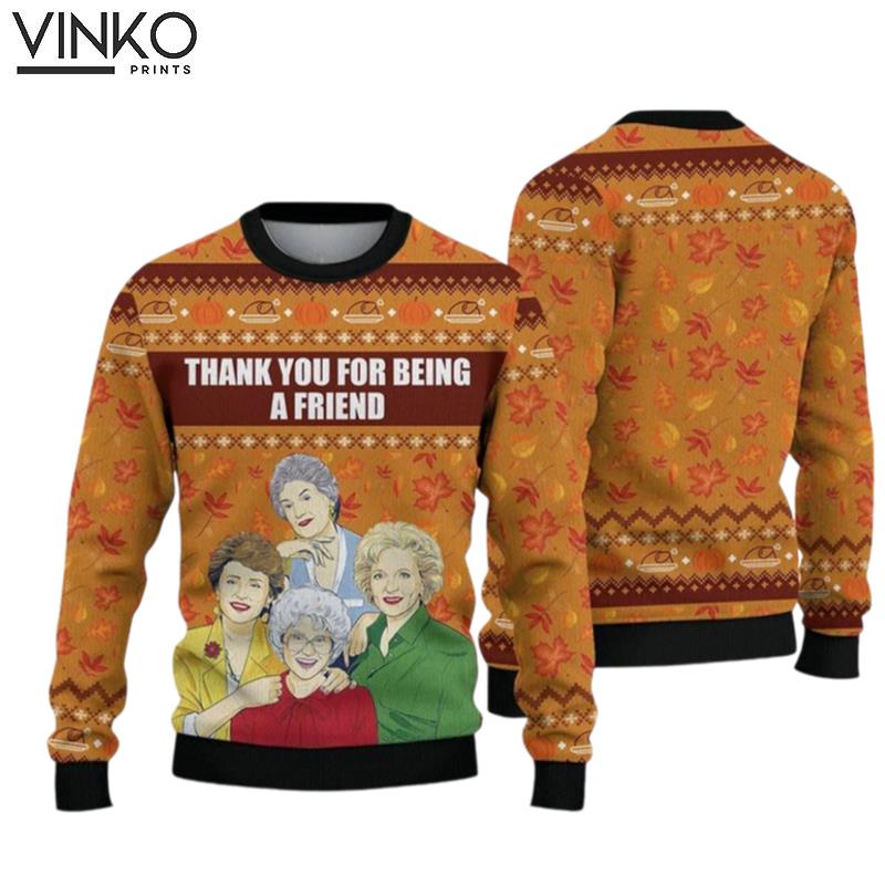 Thanks For Being A Friend Woolen For Holiday Ugly Christmas Sweater