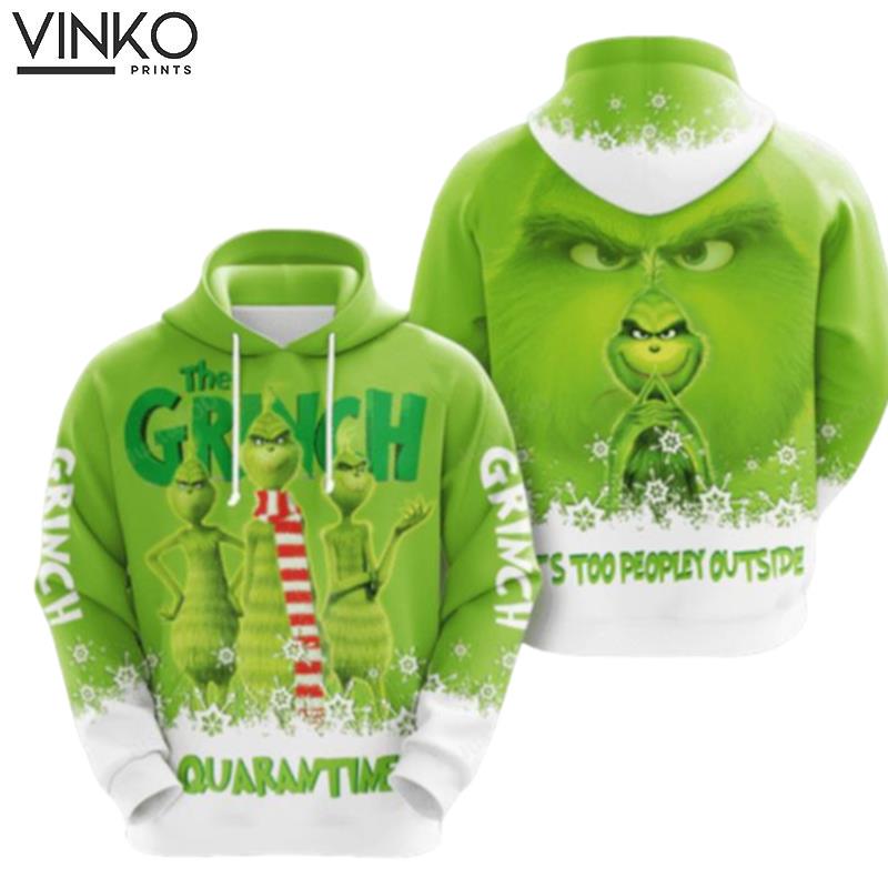 The Grinch Quarantime Its Too Peopley Outside For Men And Women Hoodie