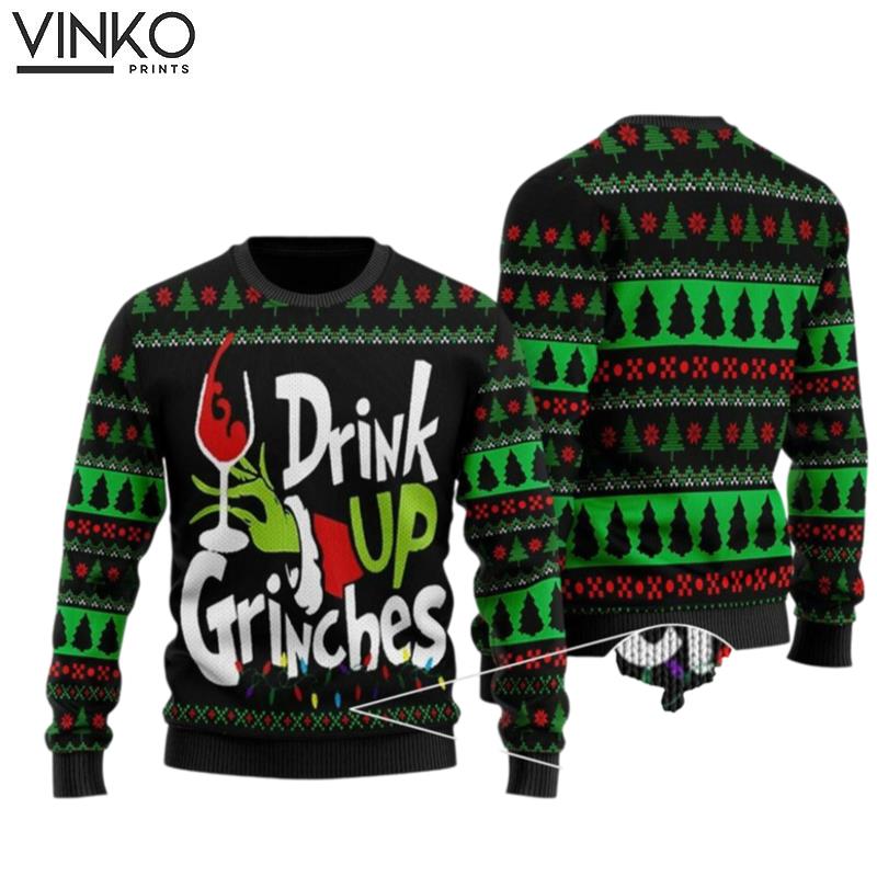 The funny character Drink Up GrinchesS Christmas Ugly Christmas Sweater