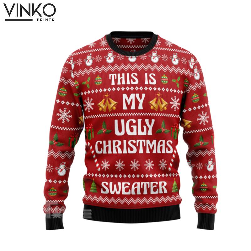 This Is My Ugly Christmas Sweater