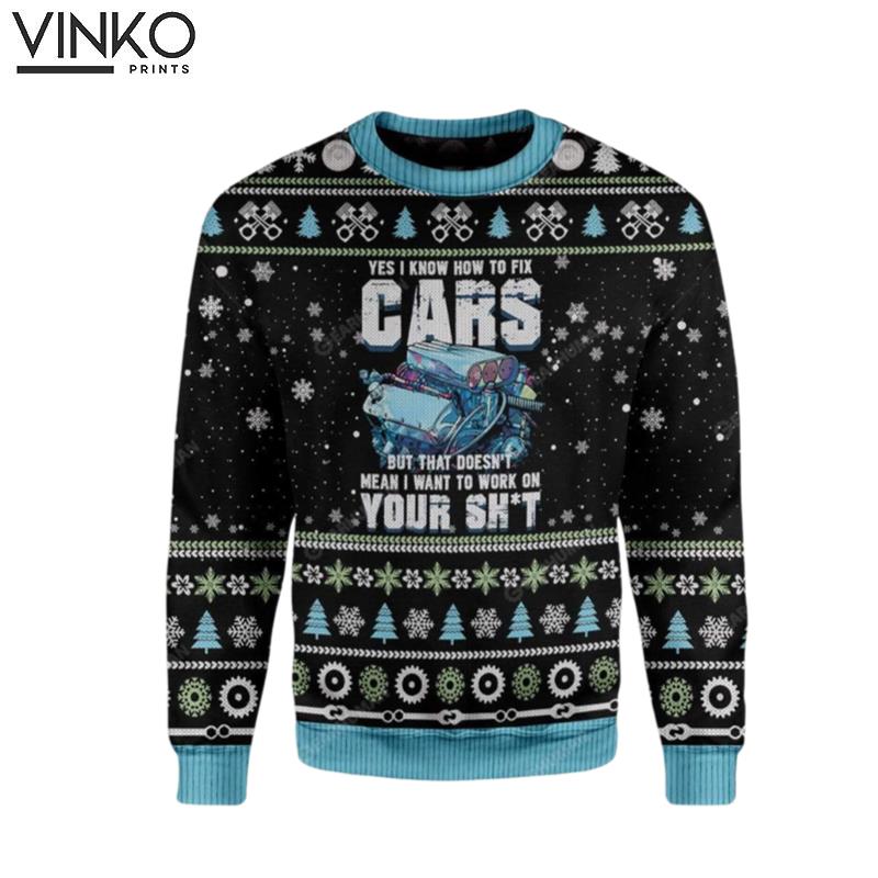 Ugly Mechanic I Know To Fix Cars Custom Ugly Christmas Sweater