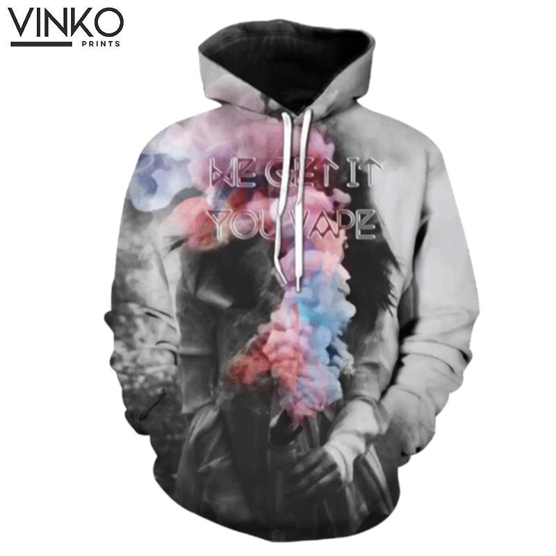 We Get It You Vape Hoodie